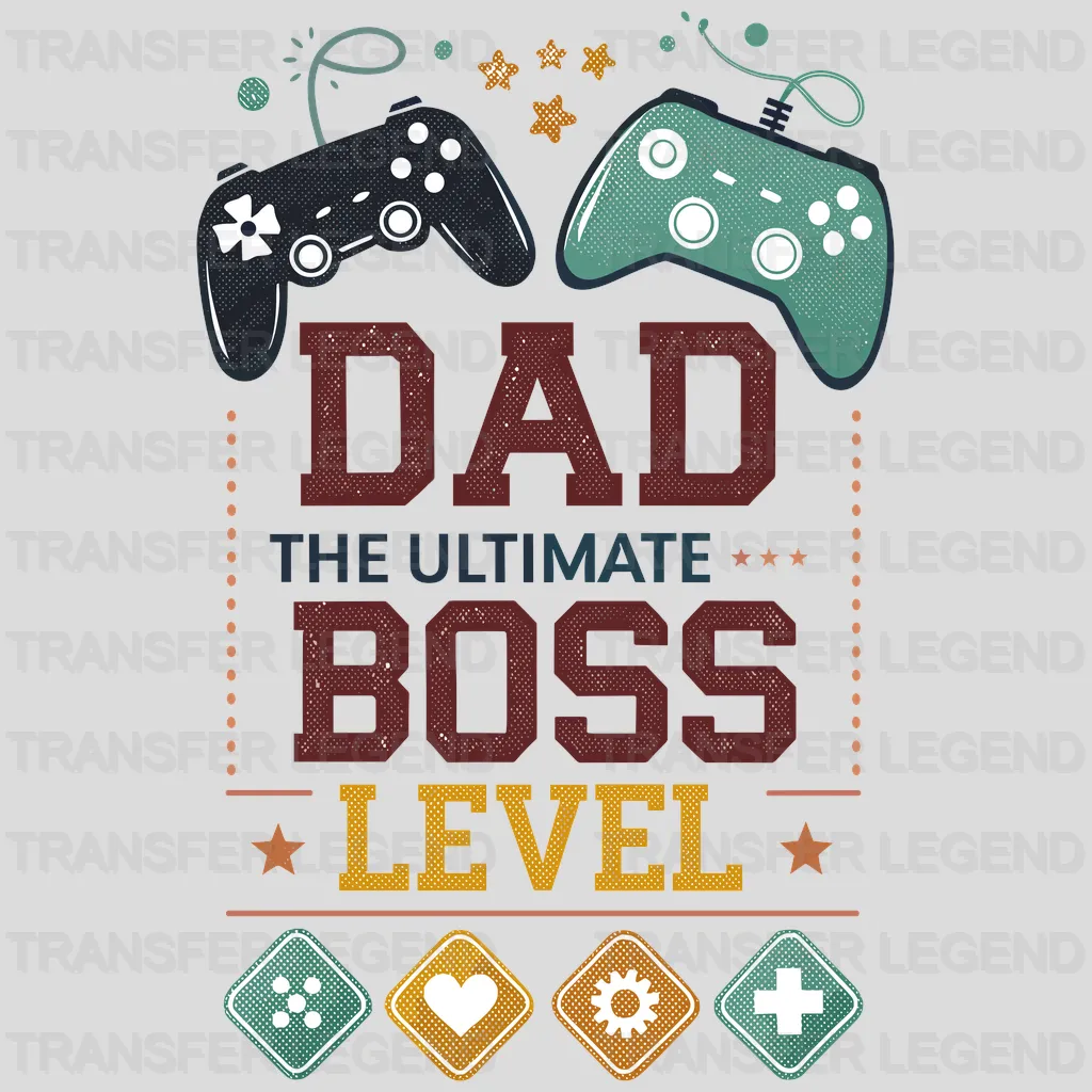 Boss Level Fathers Day Design - DTF Heat Transfers - transferlegend