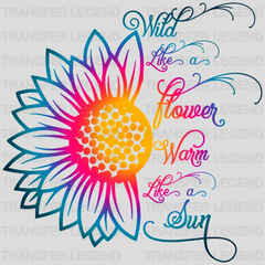 Wild Like A Flower Warm Like A Sun Floral - Retro Summer - Beach Vacation  Design - DTF heat transfer - transferlegend