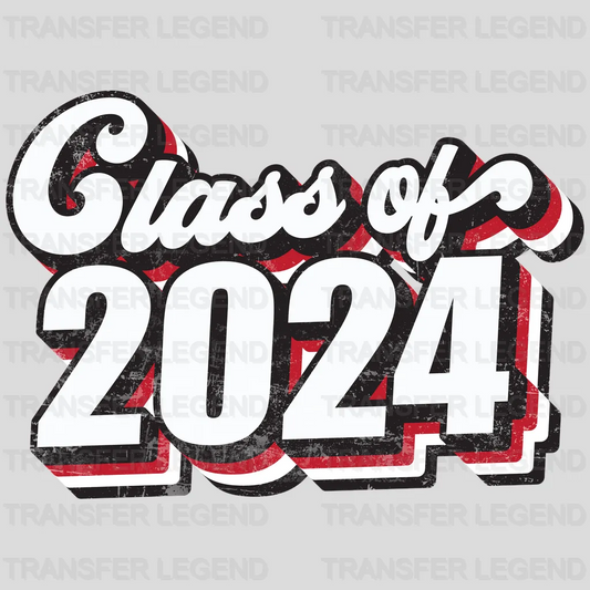 Class Of 2024 - Graduation DTF Transfer - transferlegend