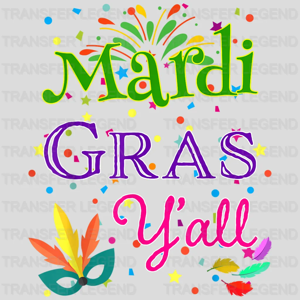 Mardi Gras Y'all Design- Mardi Gras DTF heat transfer - transferlegend