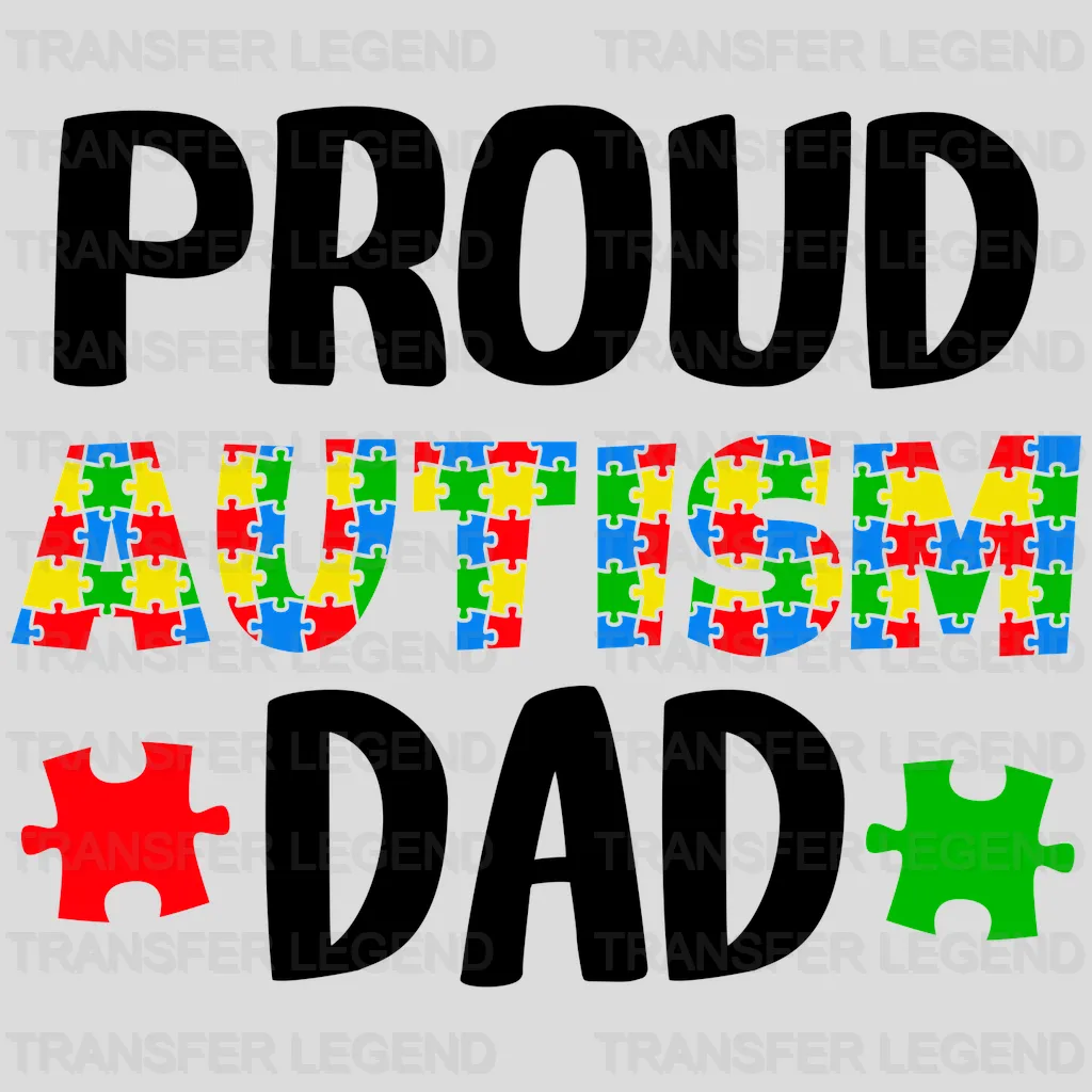 PROUD AUTISM DAD - DTF Heat Transfer - transferlegend