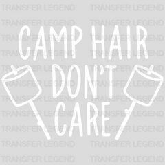 Camp Hair Don't Care - Campfire Design - DTF heat transfer - transferlegend