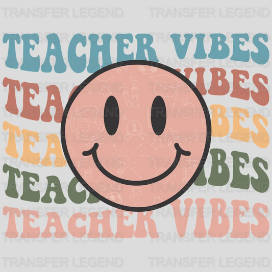 Teacher Vibes Smiley DTF Transfer - transferlegend