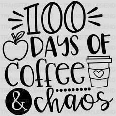 100 Days of Coffee & Chaos 100 Days Of School Design - DTF heat transfer - transferlegend