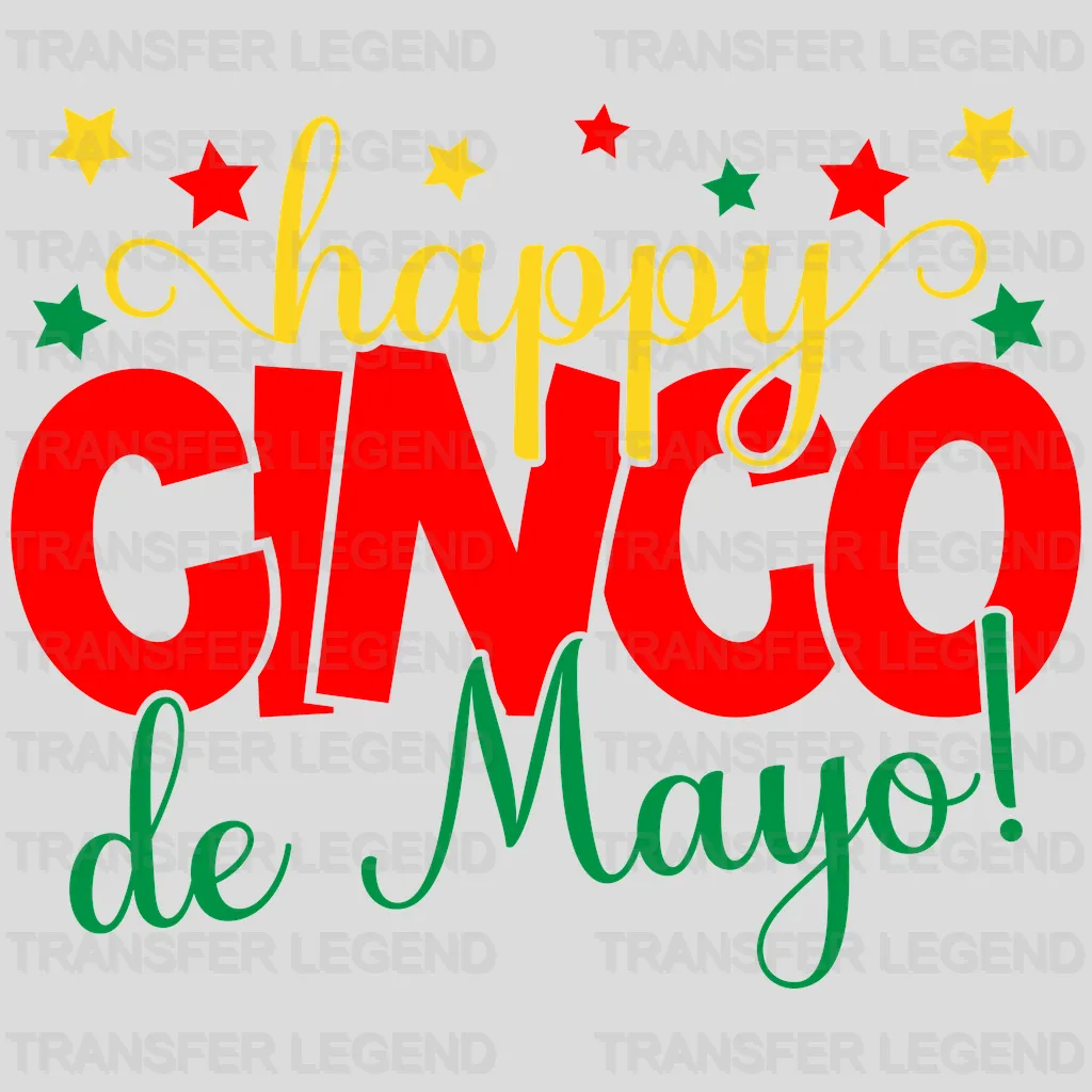 Happy Cinco De Mayo - Cinco De Mayo DTF heat transfer - transferlegend