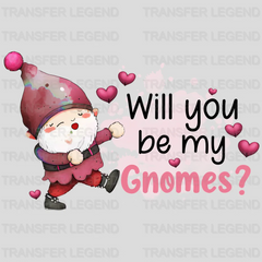 WILL YOU BE MY GNOMES - DTF heat transfer - transferlegend