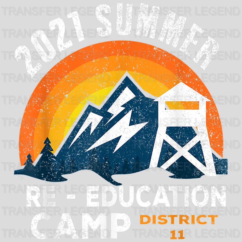 2021 Summer Re-Education Camp DISTRICT 11 - Group Camp - Camp Lovers Design - DTF heat transfer - transferlegend