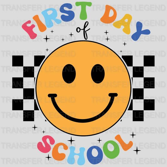 Smiley First Day Of School - Back To School DTF Transfer - transferlegend