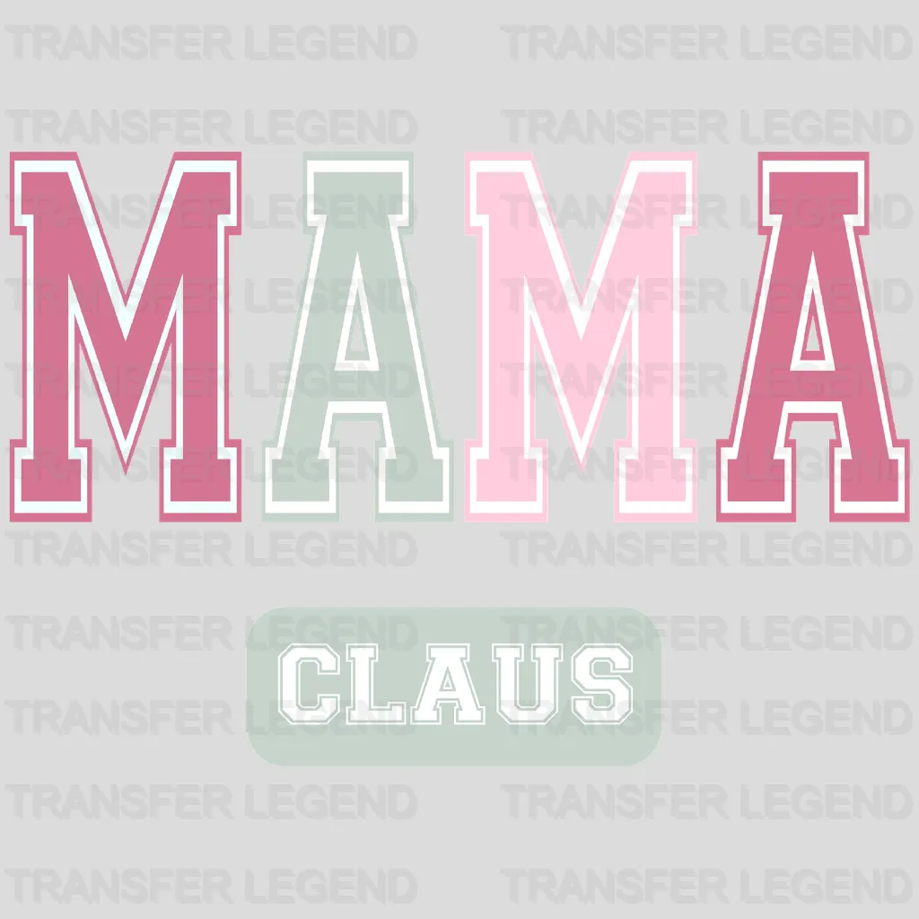 MAMA CLAUS Christmas Design - DTF heat transfer - transferlegend