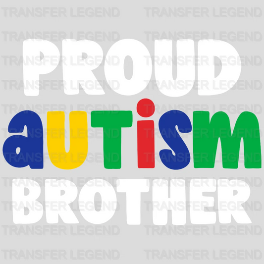 PROUD X AUTISM BROTHER - DTF Heat Transfer - transferlegend