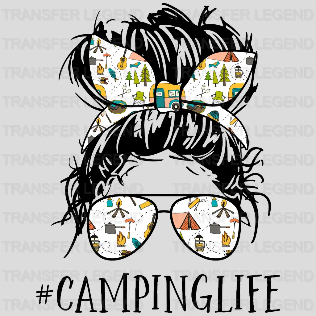 CampingLife - Girl With Messy Bun Design - DTF heat transfer - transferlegend