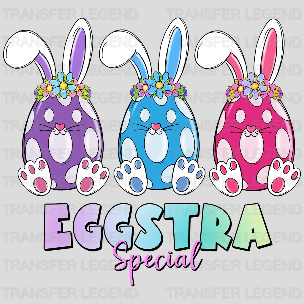 Eggstra Special Easter Design - DTF heat transfer - transferlegend