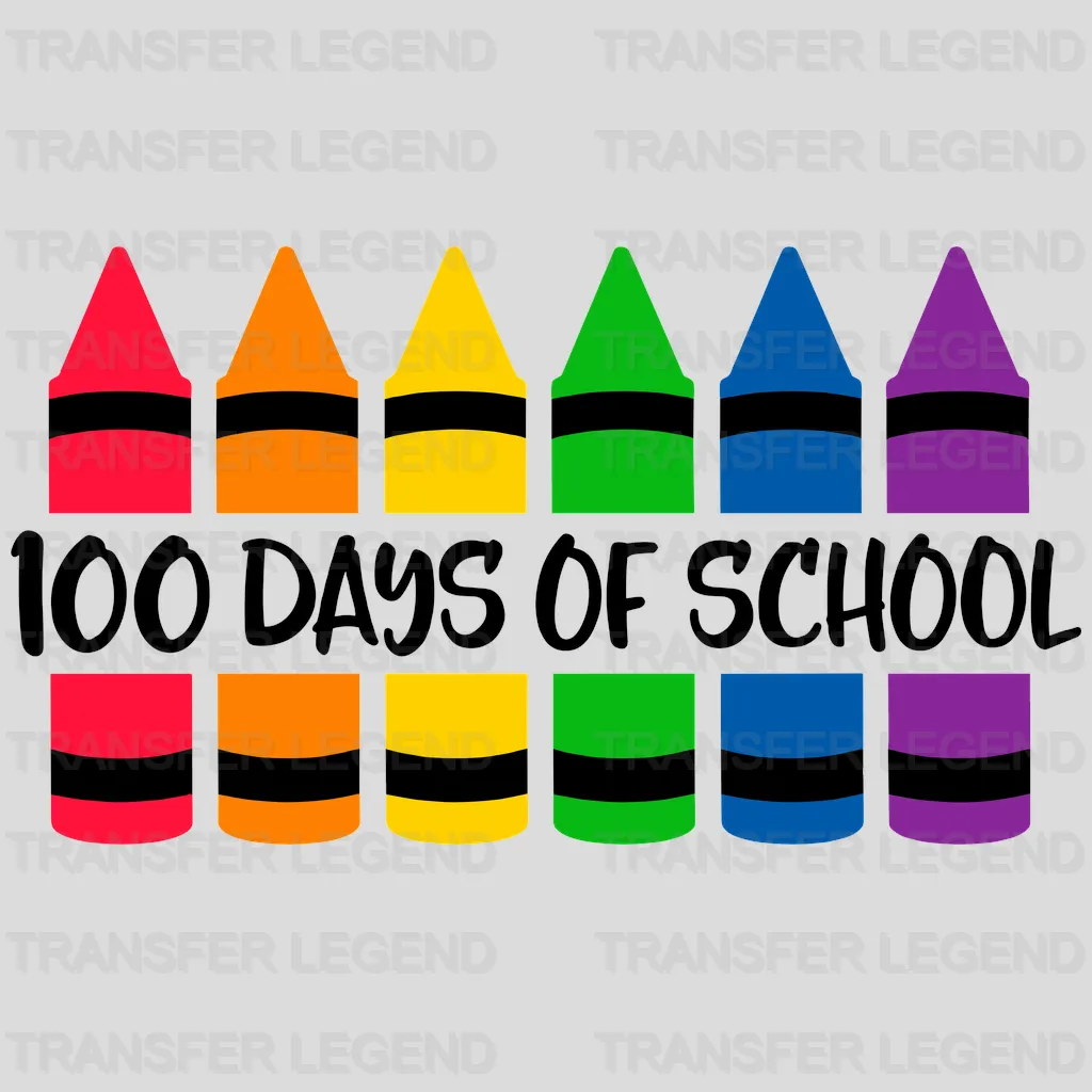 Colored Pens 100 Days Of School 100 Days School Design - DTF heat transfer - transferlegend