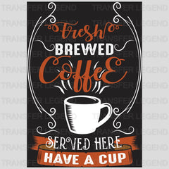 Fresh Brewed Coffee Design - DTF Heat Transfer - transferlegend