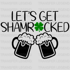 Let's Get Shamrocked St. Patrick's Day Design - DTF heat transfer - transferlegend