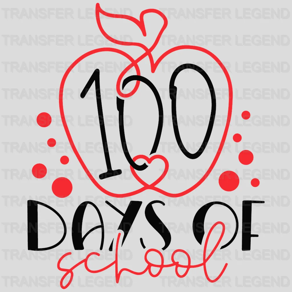 Apple 100 Days 100 Days Of School Design - DTF heat transfer - transferlegend