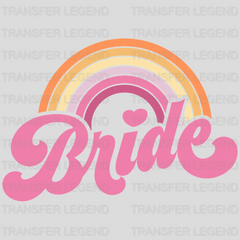 Bride, Bride Tribe And Brides Maid design- DTF heat transfer - transferlegend