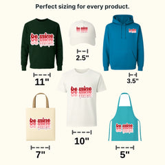 Be Mine Valentine Valentine's Day Design - DTF heat transfer - transferlegend