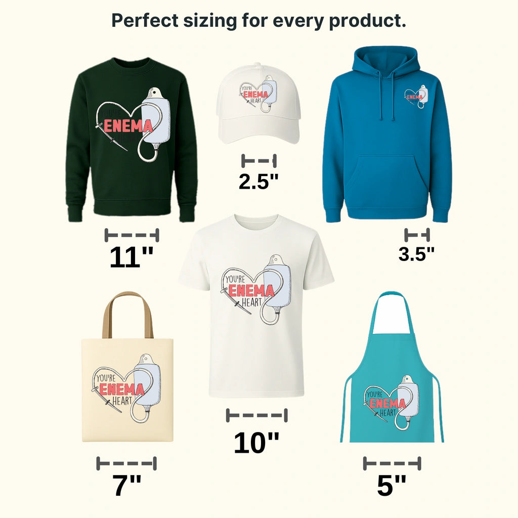 You Are Enema Heart Valentine's Day Design - DTF heat transfer - transferlegend