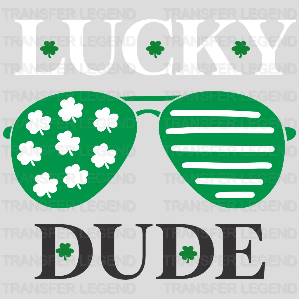 Lucky Dude St. Patrick's Day Design - DTF heat transfer - transferlegend