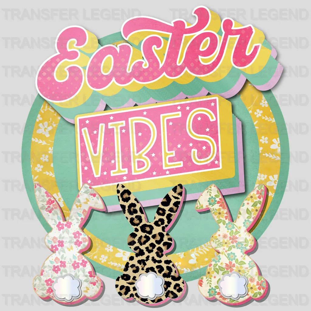 Easter Vibes Bunnies Easter Design - DTF heat transfer - transferlegend