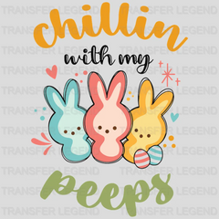 Chillin With My Peeps Easter Design - DTF heat transfer - transferlegend