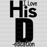 I Love Her P and I Love His D - Love His Dedication Love Her Personality Matching Couple Design - DTF heat transfer - transferlegend