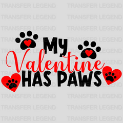 My Valentine Has Paws Design - DTF heat transfer - transferlegend