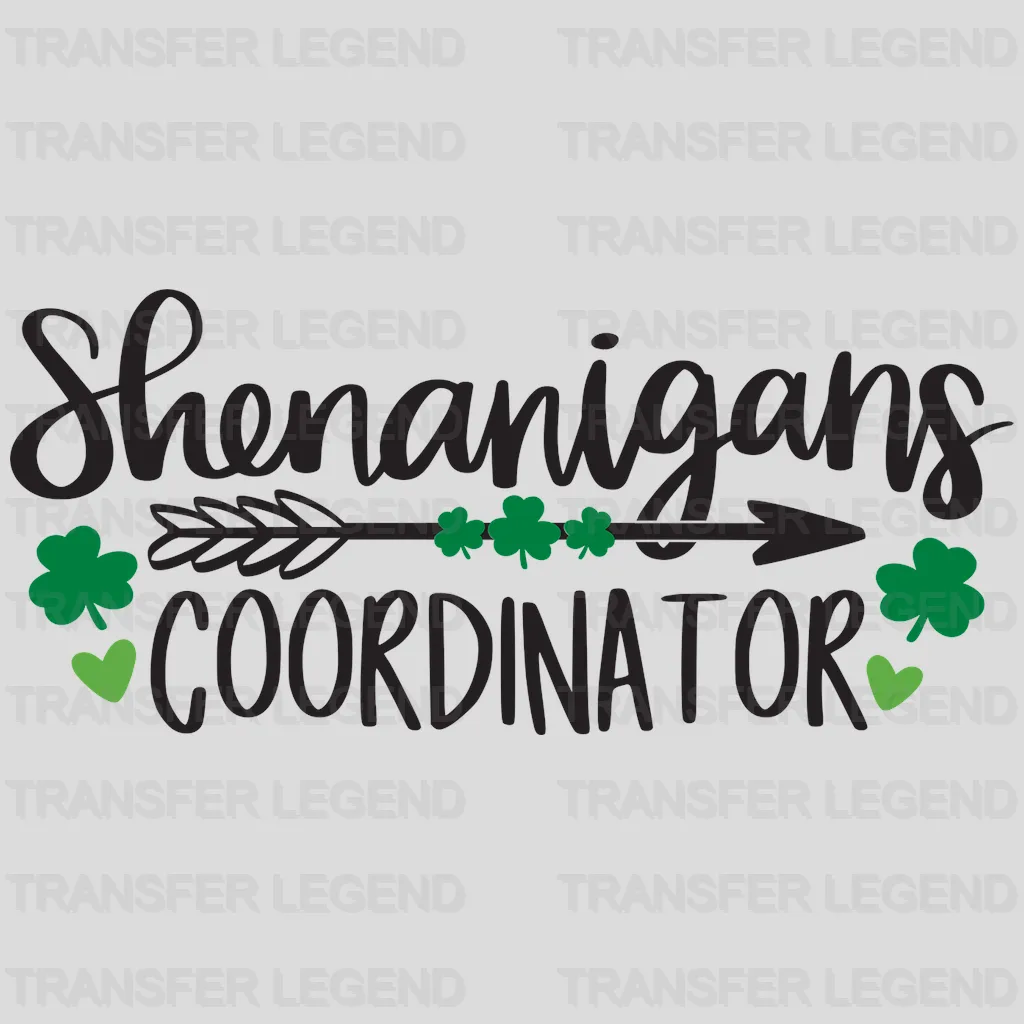 Shenanigans Coordinator St. Patrick's Day Design - DTF heat transfer - transferlegend