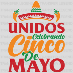 Unidos Celebrando Cinco De Mayo- Cinco De Mayo DTF heat transfer - transferlegend