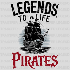 Legends To Life Pirate Design - DTF Heat Transfer - transferlegend