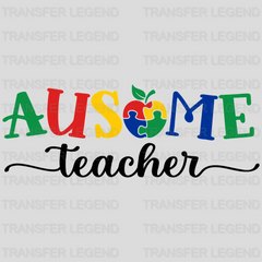 Autism Ausome Teacher design - DTF heat transfer - transferlegend