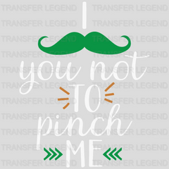 Pinch Me St. Patrick's Day Design - DTF heat transfer - transferlegend