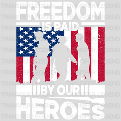 Freedom Is Paid By Our Heroes - Memorial Day DTF Transfer - transferlegend