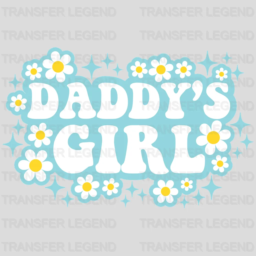 Daddy's Girl Design - DTF heat transfer - transferlegend