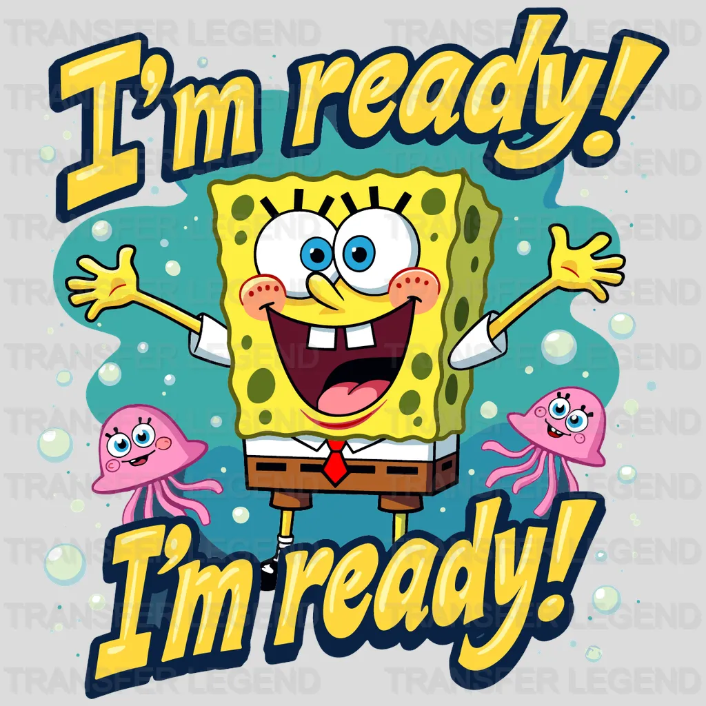 I'm Ready Ready Disney Designs - DTF Heat Transfers