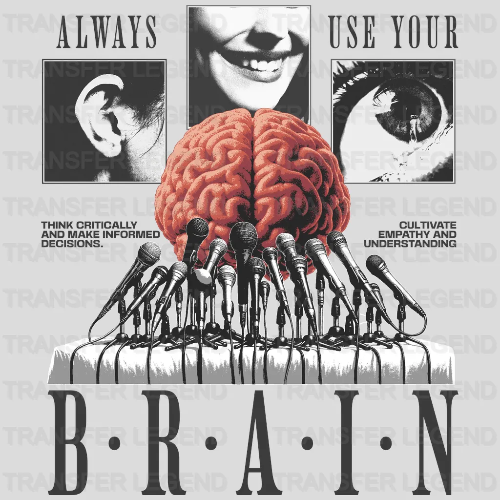 Always Use Your Brain Streetwear Design - DTF Heat Transfer - transferlegend