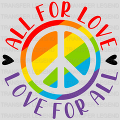 All For Love And Love For All - PRIDE Design - DTF heat transfer - transferlegend