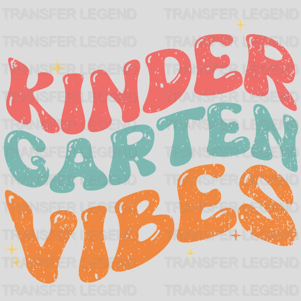 Kindergarten Vibes - Back To School DTF Transfer - transferlegend