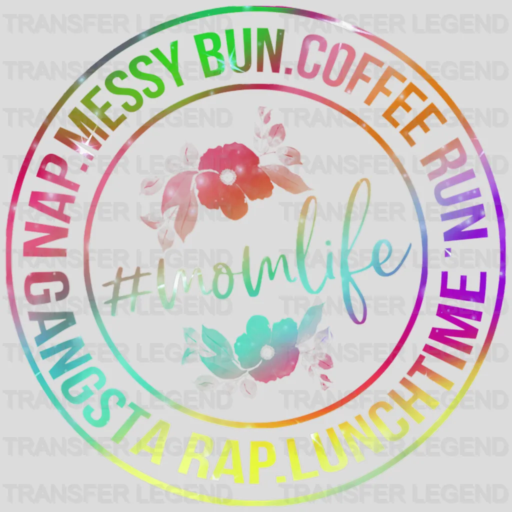 Messy Bun Coffee Run Gangsta Rap Mom Life -  Mothers Day - Design - DTF heat transfer - transferlegend