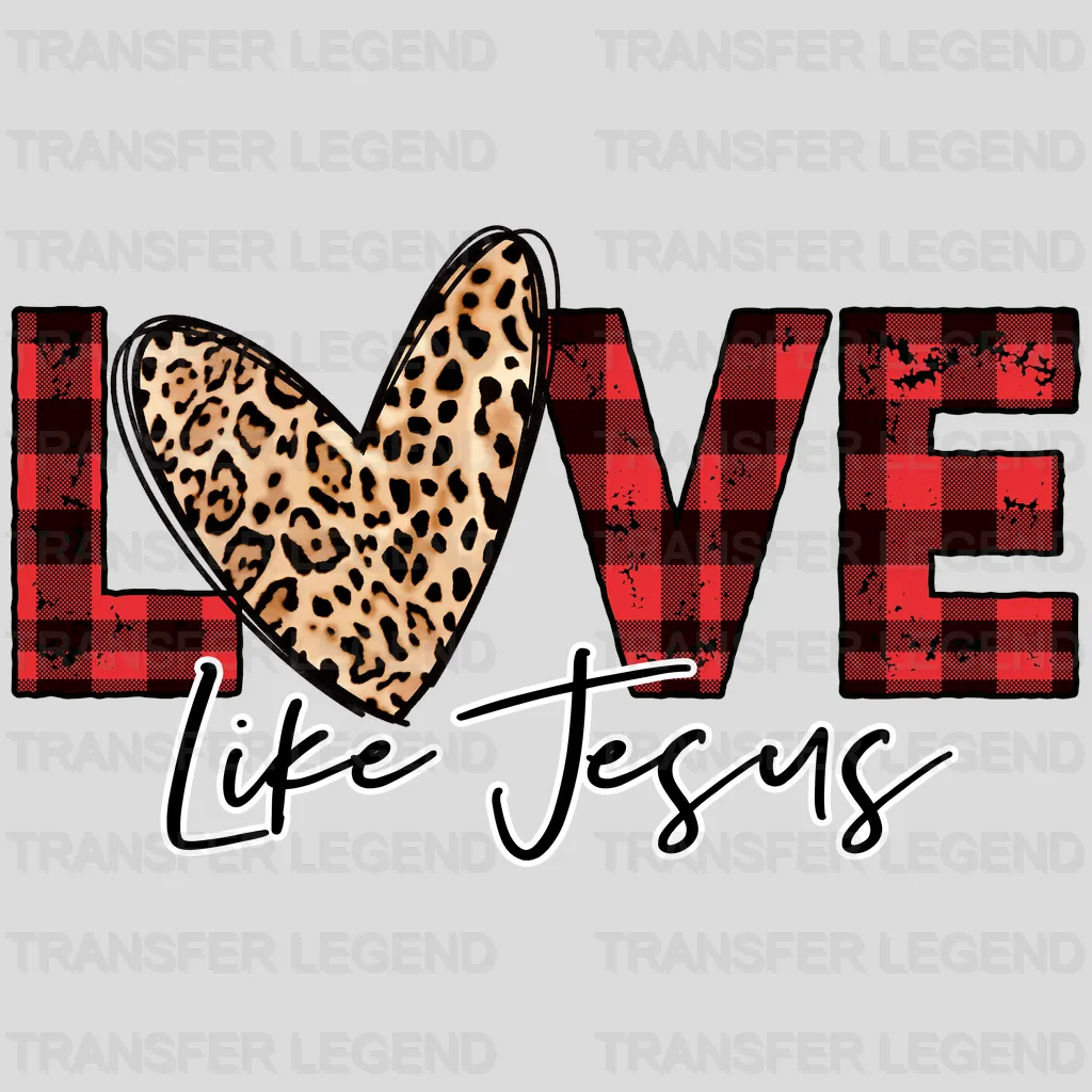 Love Like Jesus Design - DTF heat transfer - transferlegend