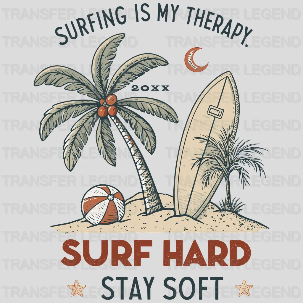Surf Hard Stay Soft Surfing Design - DTF Heat Transfers - transferlegend