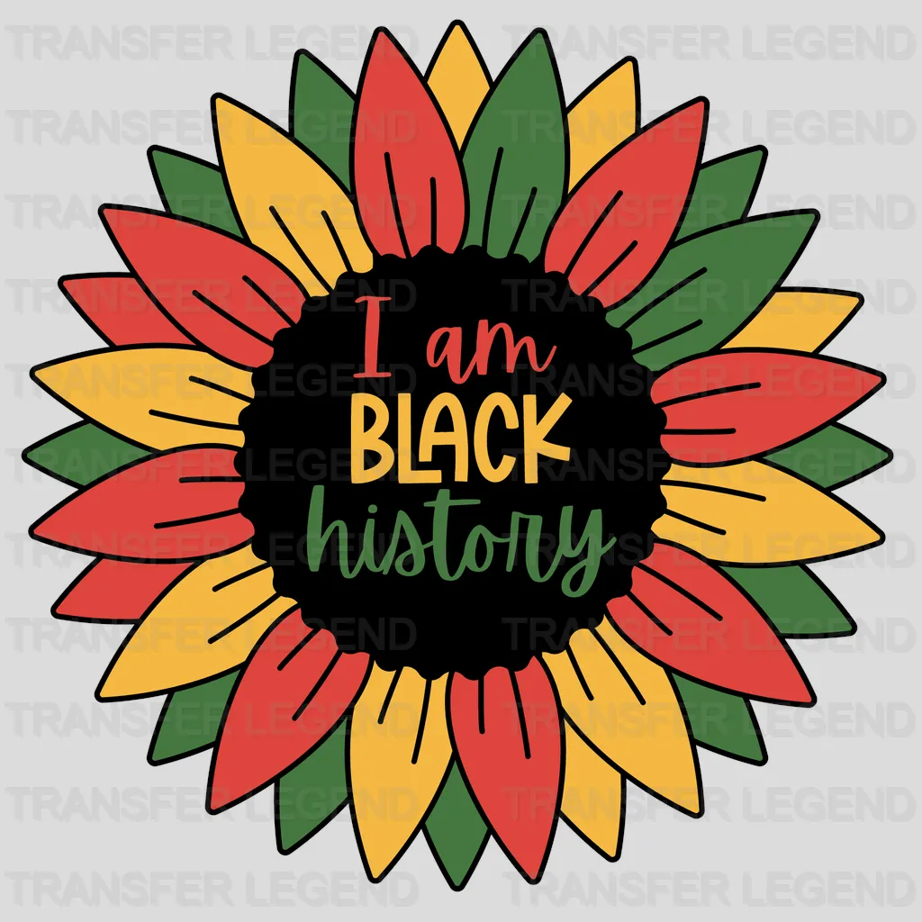 I am Black History - BLM design DTF heat transfer - transferlegend