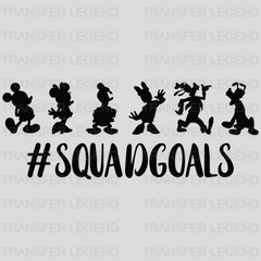 SQUADGOALS Mickey and Friends Design - DTF heat transfer - transferlegend