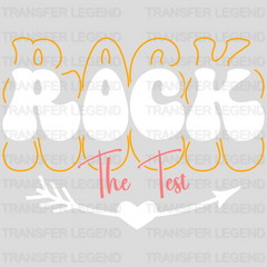 Rock The Best Of You Test Day Design - DTF Heat Transfer - transferlegend