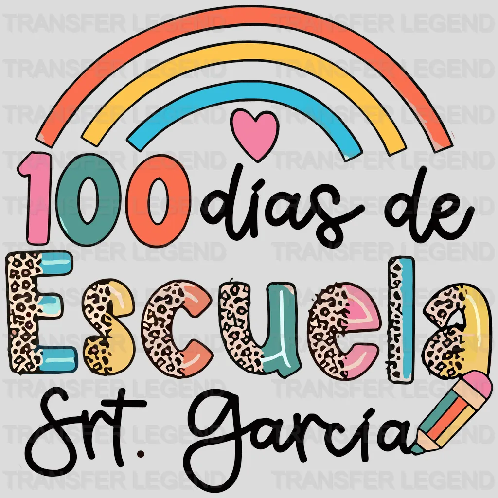 100 Dias De Escuela 100 Days Of School Design - DTF heat transfer - transferlegend