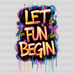 Let Fun Begin Party Design - DTF Heat Transfer - transferlegend