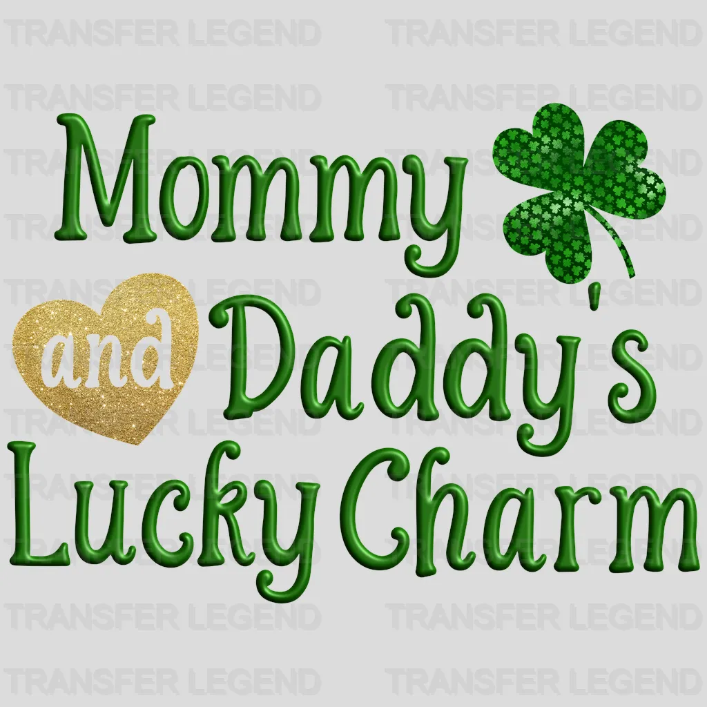 Mommy And Daddy's Lucky Charm St. Patrick's Day Design - DTF heat transfer - transferlegend