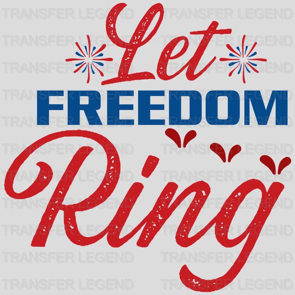 Let Freedom Ring DTF Transfer - transferlegend