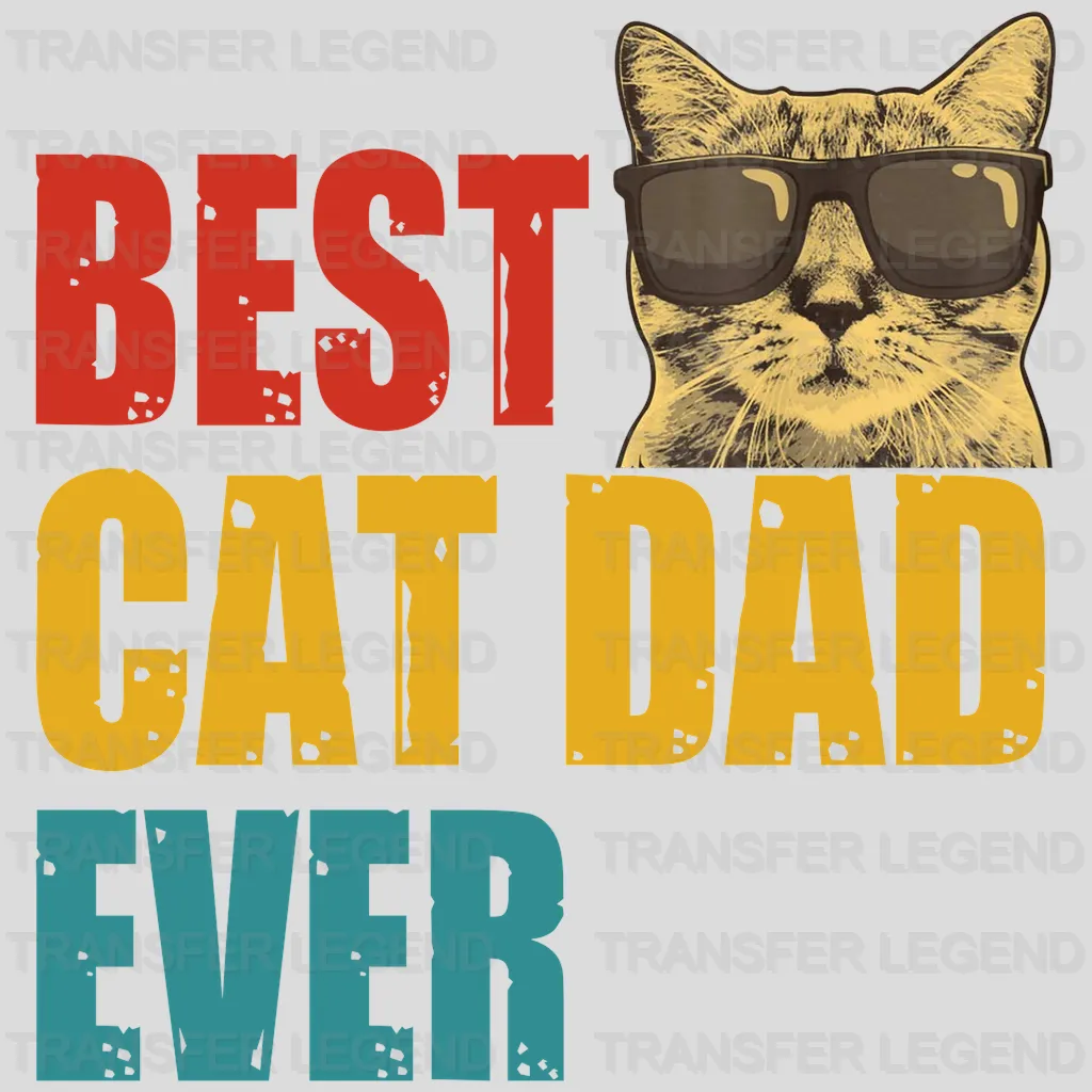 Best Cat Dad Ever Design - DTF heat transfer - transferlegend